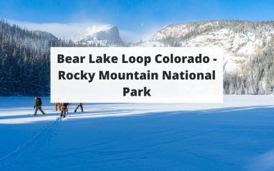 Bear Lake Loop Colorado – Rocky Mountain National Park