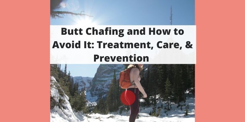 Butt Chafing