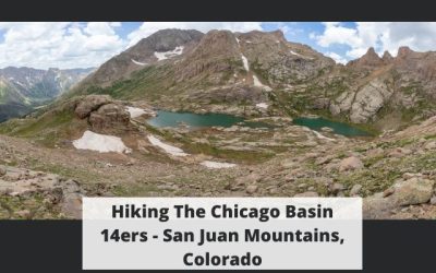 Hiking The Chicago Basin 14ers – San Juan Mountains, Colorado