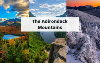 New York’s Adirondack Mountains: An Epic Adventure